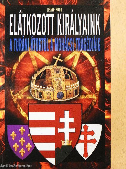 Elátkozott királyaink