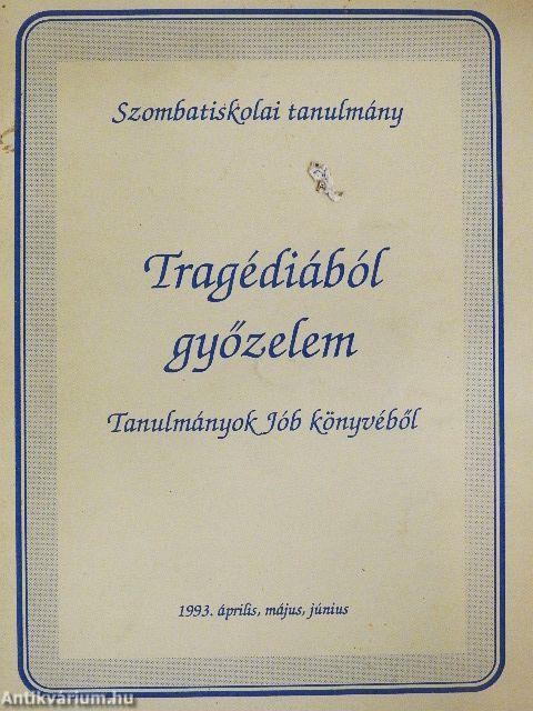 Tragédiából győzelem