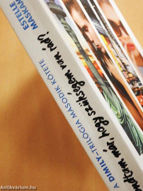 Mondtam már, hogy szükségem van rád?