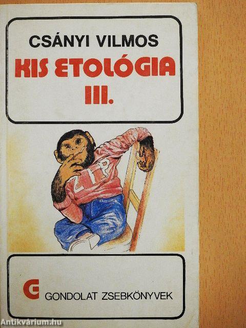 Kis etológia III.