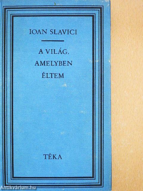 A világ, amelyben éltem