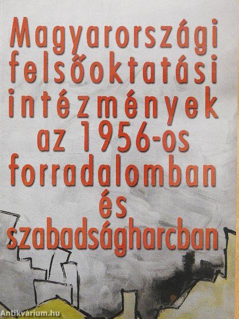 Magyarországi felsőoktatási intézmények az 1956-os forradalomban és szabadságharcban
