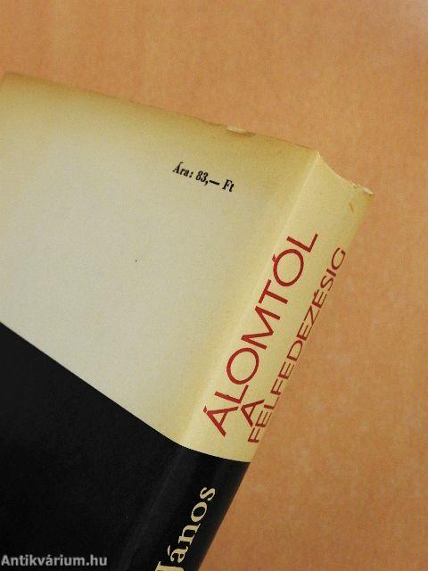 Álomtól a felfedezésig