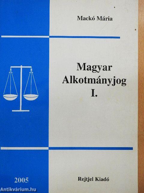 Magyar Alkotmányjog I.