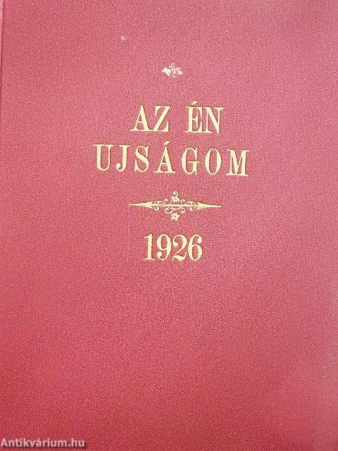 Az Én Ujságom 1926. január-december