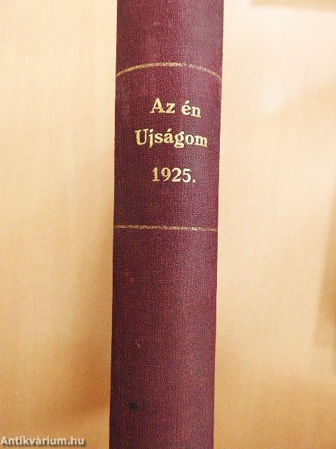 Az Én Ujságom 1925. január-december