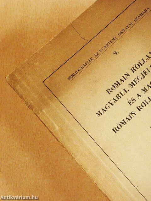 Romain Rolland magyarul megjelent művei és a magyar Romain Rolland-irodalom