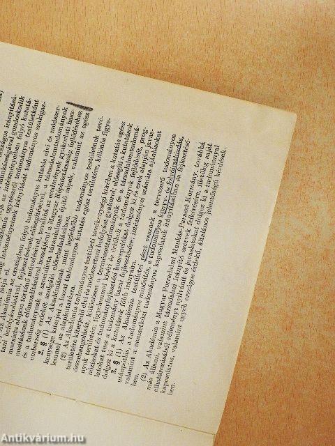 A Magyar Tudományos Akadémiáról szóló 1969. évi 41. számú törvényerejű rendelet és a Magyar Tudományos Akadémia alapszabályai az 1970. évi közgyűlés után