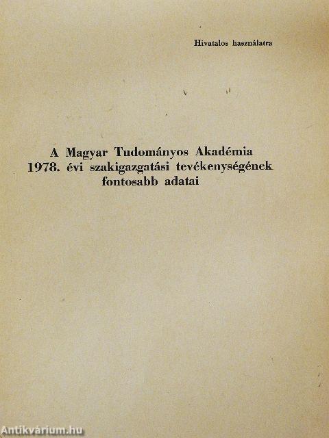 A Magyar Tudományos Akadémia 1978. évi szakigazgatási tevékenységének fontosabb adatai
