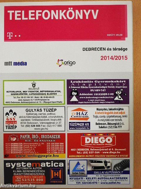 Telefonkönyv - Debrecen és térsége 2014/2015