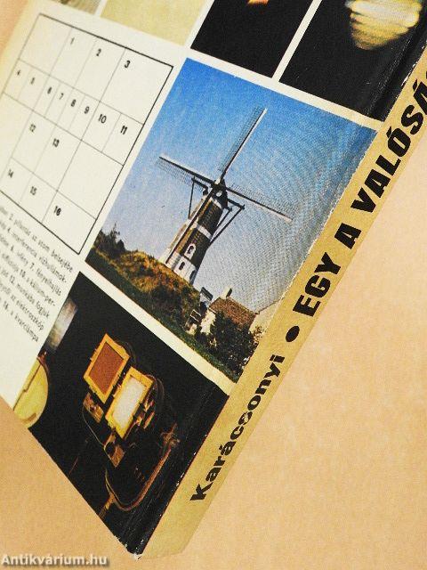 Egy a valóság s ezer a ruhája I.