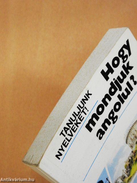 Hogy mondjuk angolul?