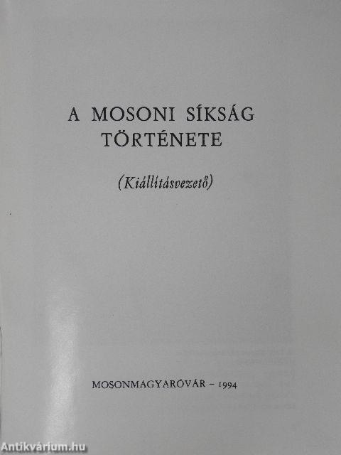Hansági Múzeum - A Mosoni síkság története