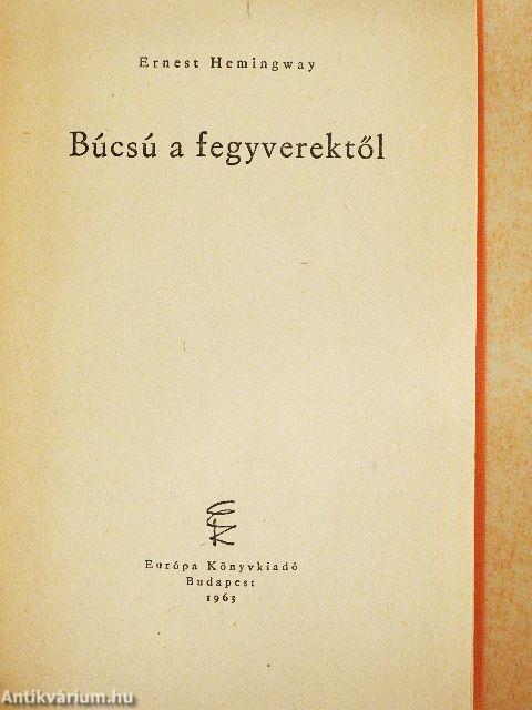 Búcsú a fegyverektől