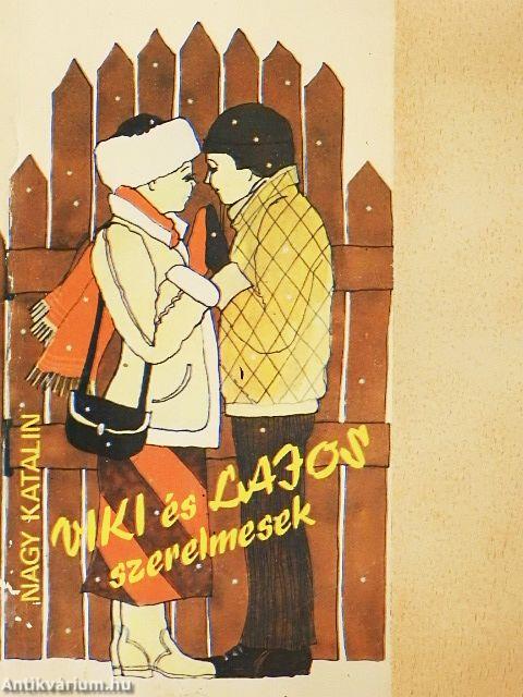 Viki és Lajos szerelmesek