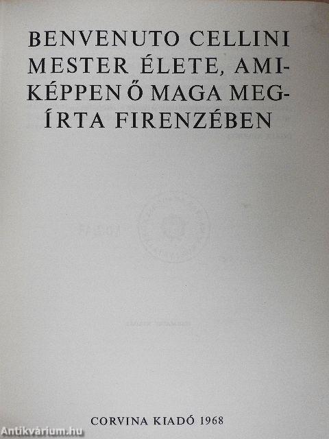 Benvenuto Cellini mester élete és munkássága
