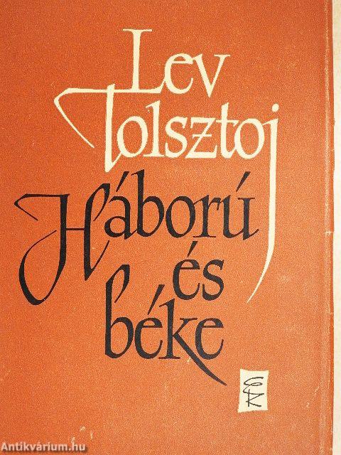 Háború és béke I-IV.