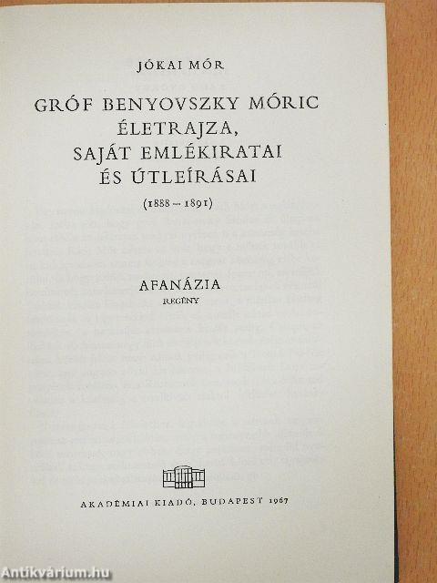 Gróf Benyovszky Móric életrajza, saját emlékiratai és útleírásai