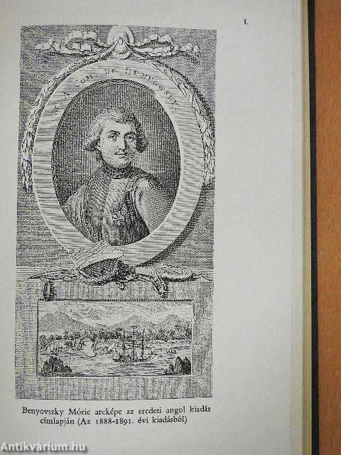 Gróf Benyovszky Móric életrajza, saját emlékiratai és útleírásai