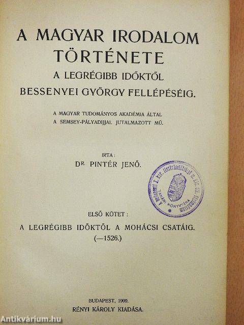 A magyar irodalom története I.