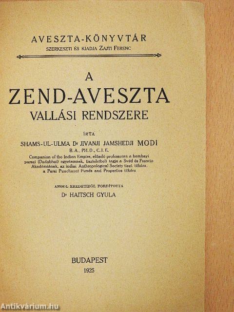 A Zend-Aveszta vallási rendszere