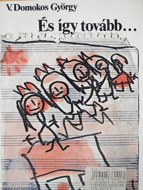 Kutyafülűek/És így tovább...