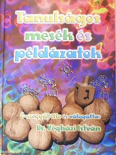 Tanulságos mesék és példázatok