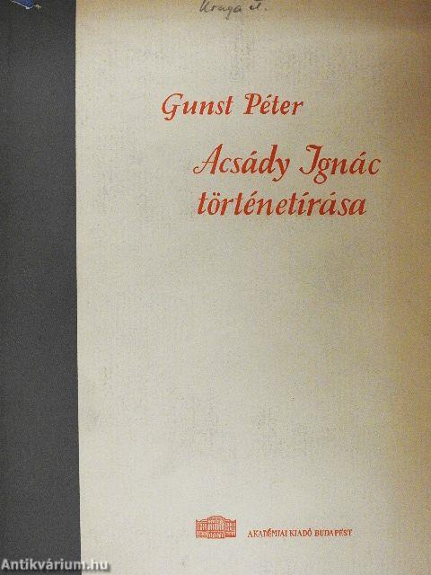Acsády Ignác történetírása
