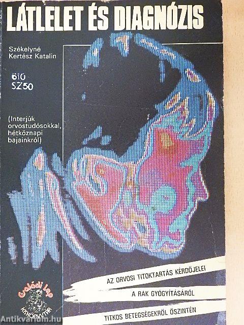 Látlelet és diagnózis