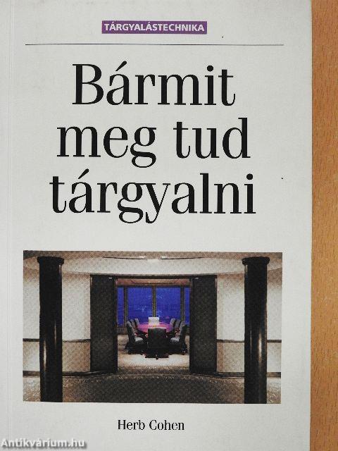 Bármit meg tud tárgyalni
