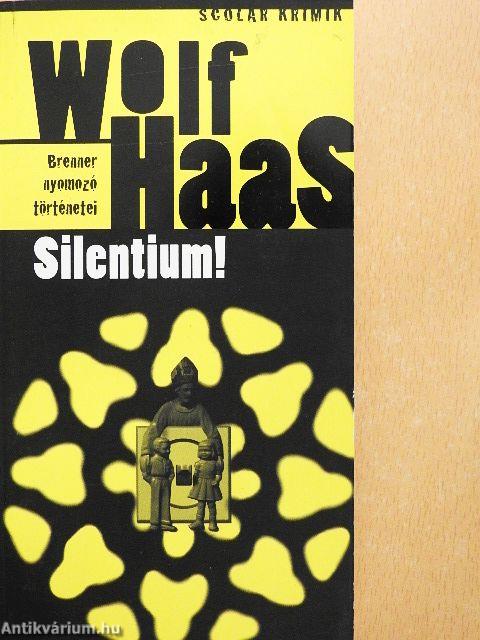Silentium!