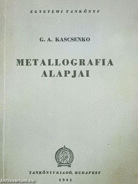 A metallográfia alapjai