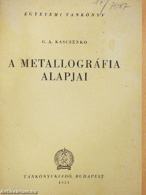A metallográfia alapjai