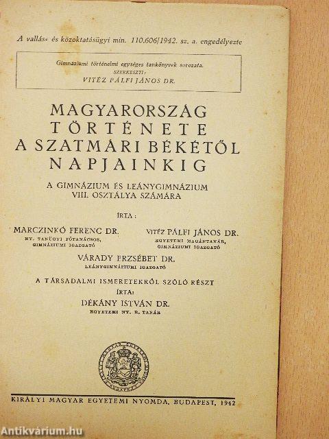 Magyarország története a Szatmári békétől napjainkig