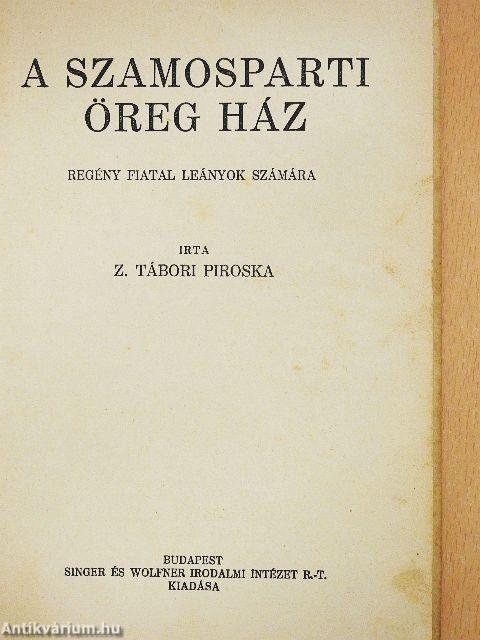 A szamosparti öreg ház