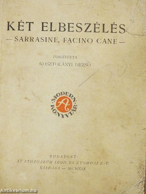 Két elbeszélés - Sarrasine, Facino Cane