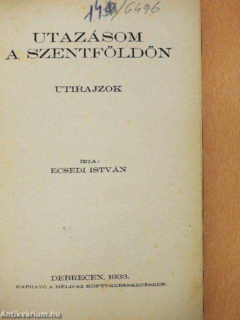 Utazásom a Szentföldön