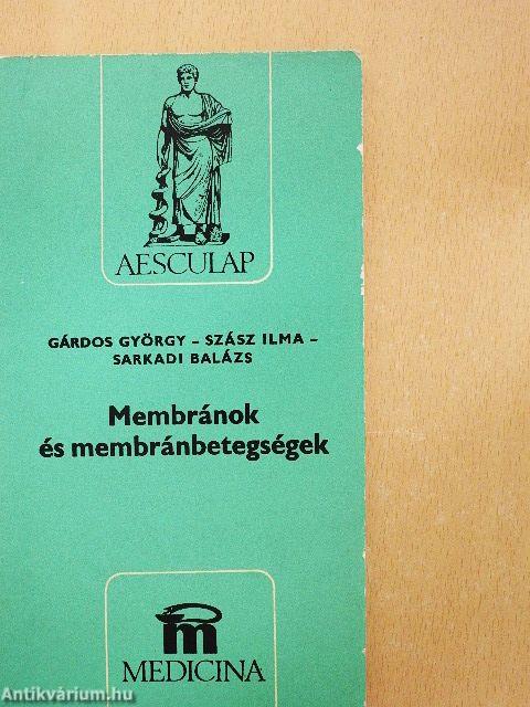 Membránok és membránbetegségek