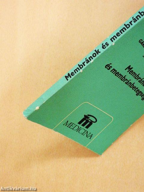 Membránok és membránbetegségek