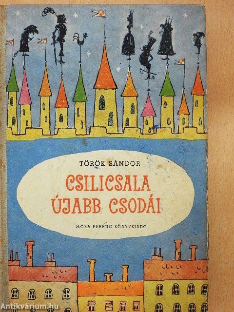 Csilicsala újabb csodái