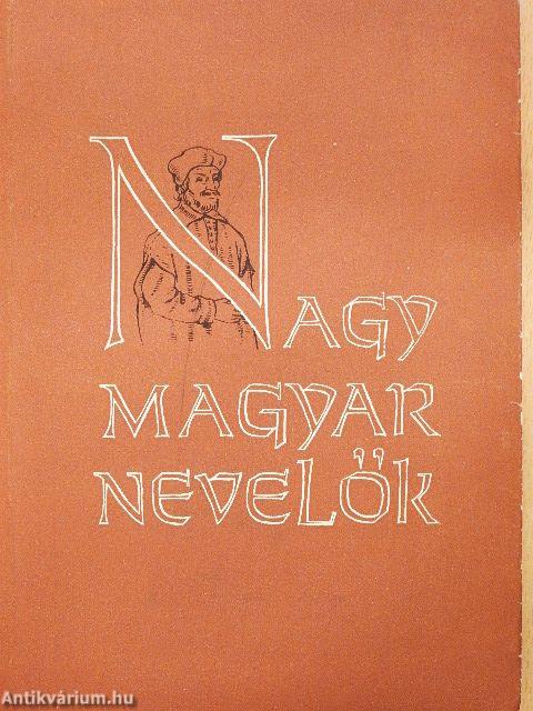 Nagy magyar nevelők