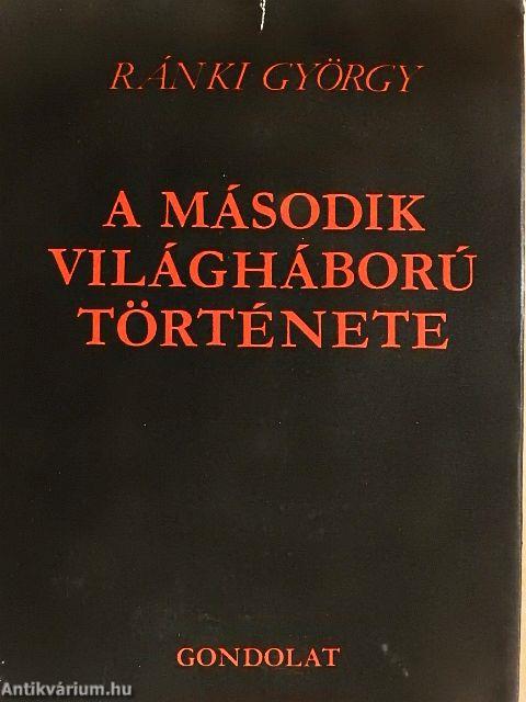 A második világháború története