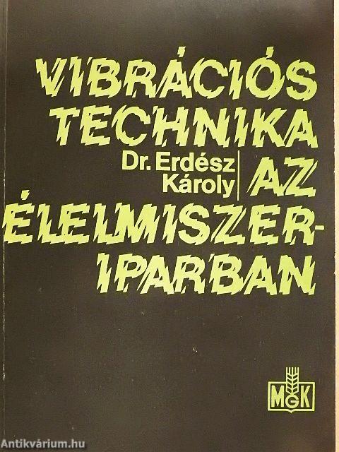 Vibrációs technika az élelmiszeriparban