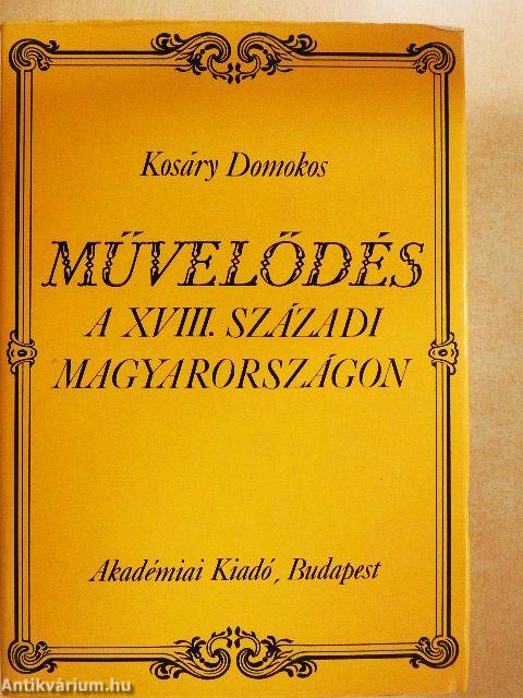 Művelődés a XVIII. századi Magyarországon