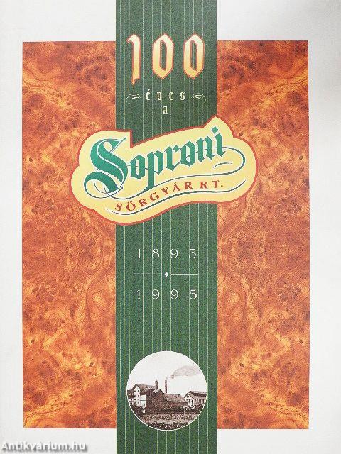 A Soproni Sörgyár története 1895-1995