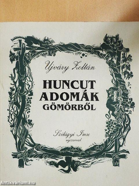 Huncut Adomák Gömörből