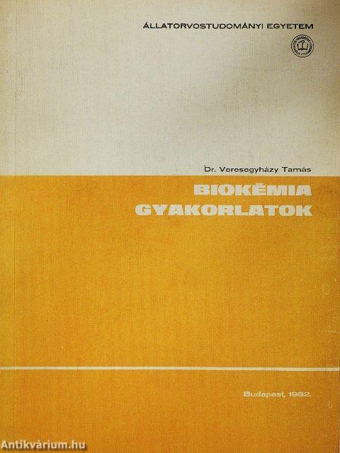 Biokémia gyakorlatok