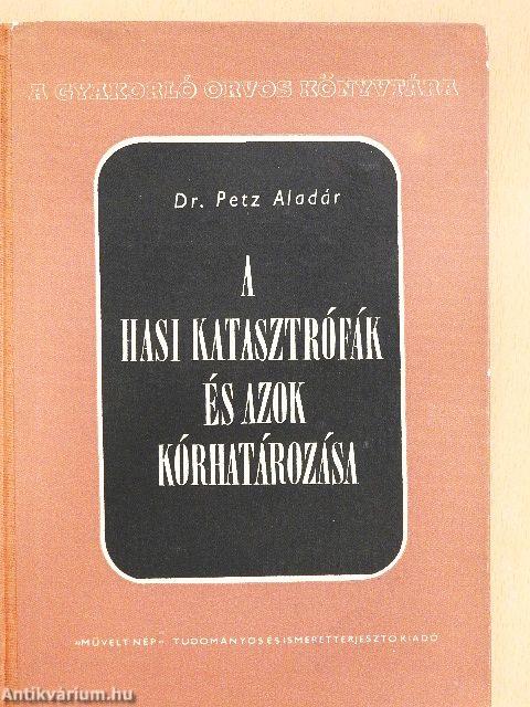 A hasi katasztrófák és azok kórhatározása