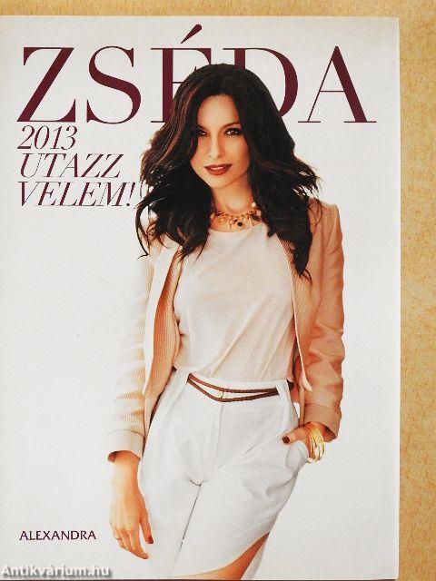 Zséda 2013 - Utazz velem!
