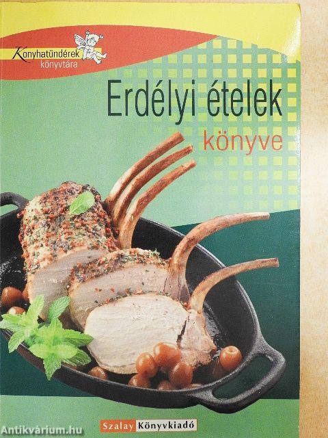 Erdélyi ételek könyve